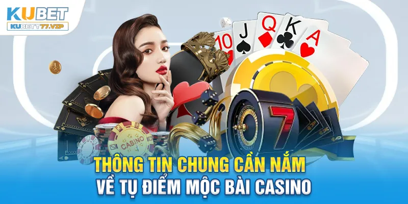 Mộc Bài Casino - Thiên Đường Giải Trí Đẳng Cấp Được Săn Đón Thông tin chung cần nắm về tụ điểm Mộc Bài Casino