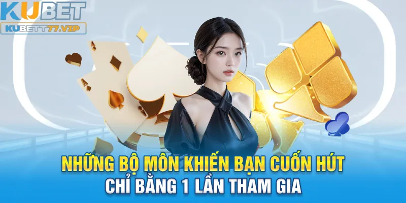 Những bộ môn khiến bạn cuốn hút chỉ bằng 1 lần tham gia